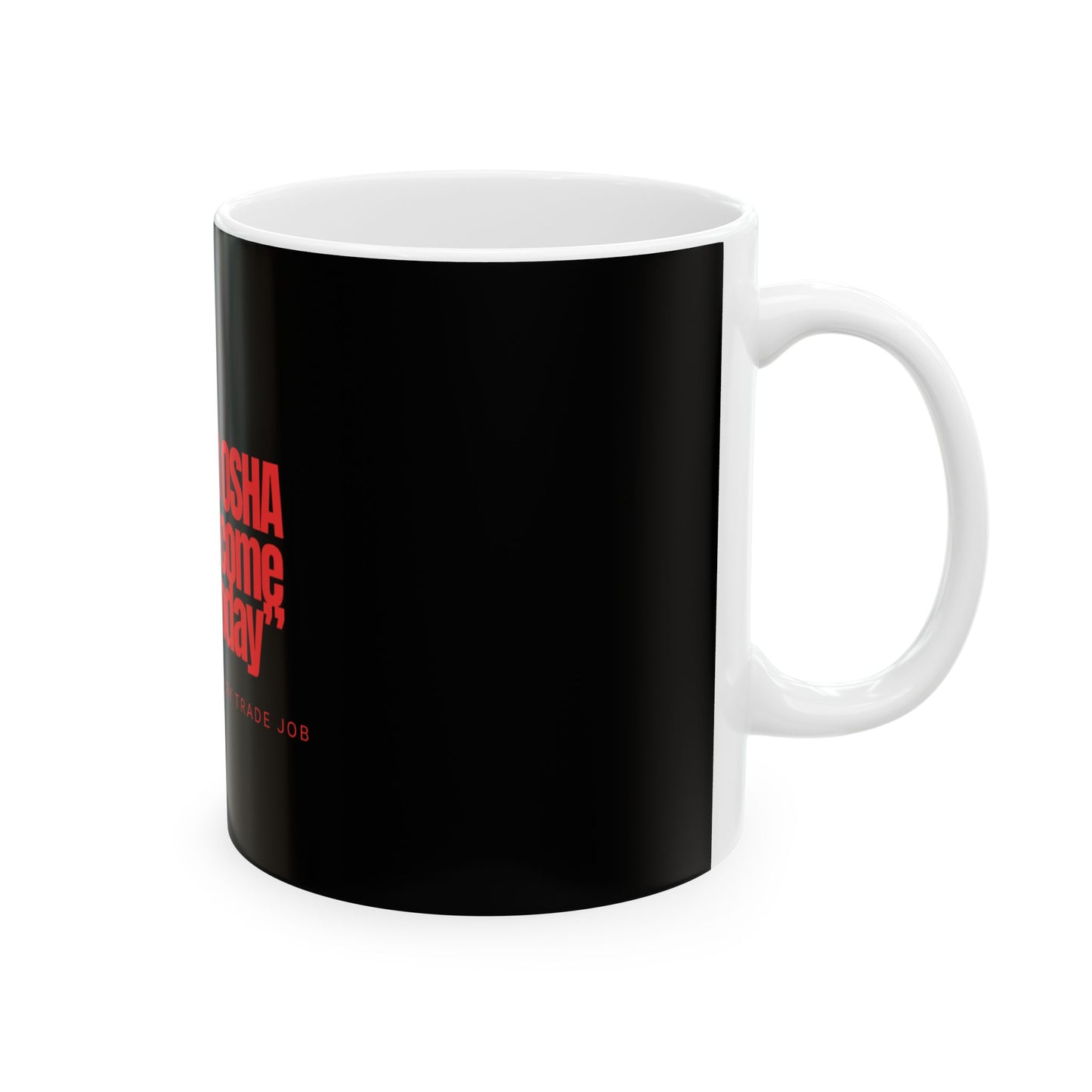OSHA Mug