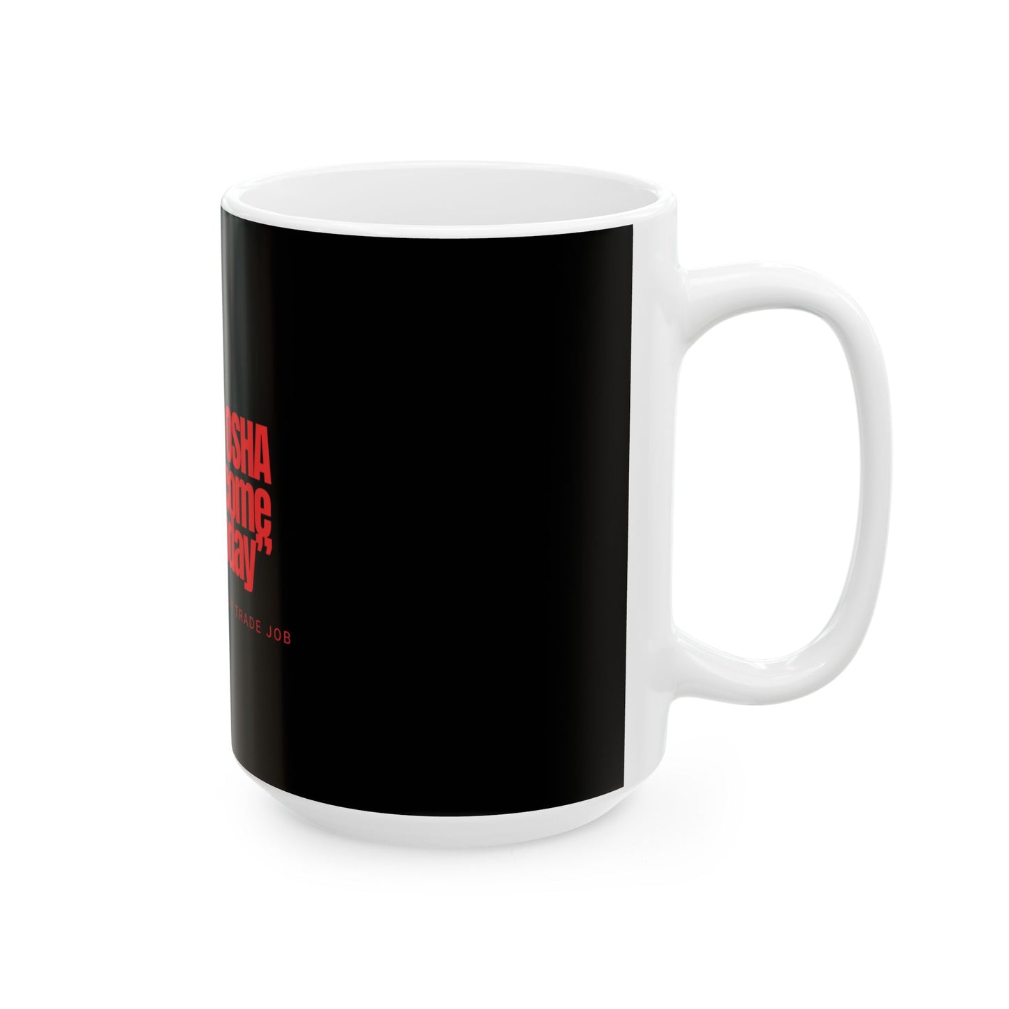 OSHA Mug
