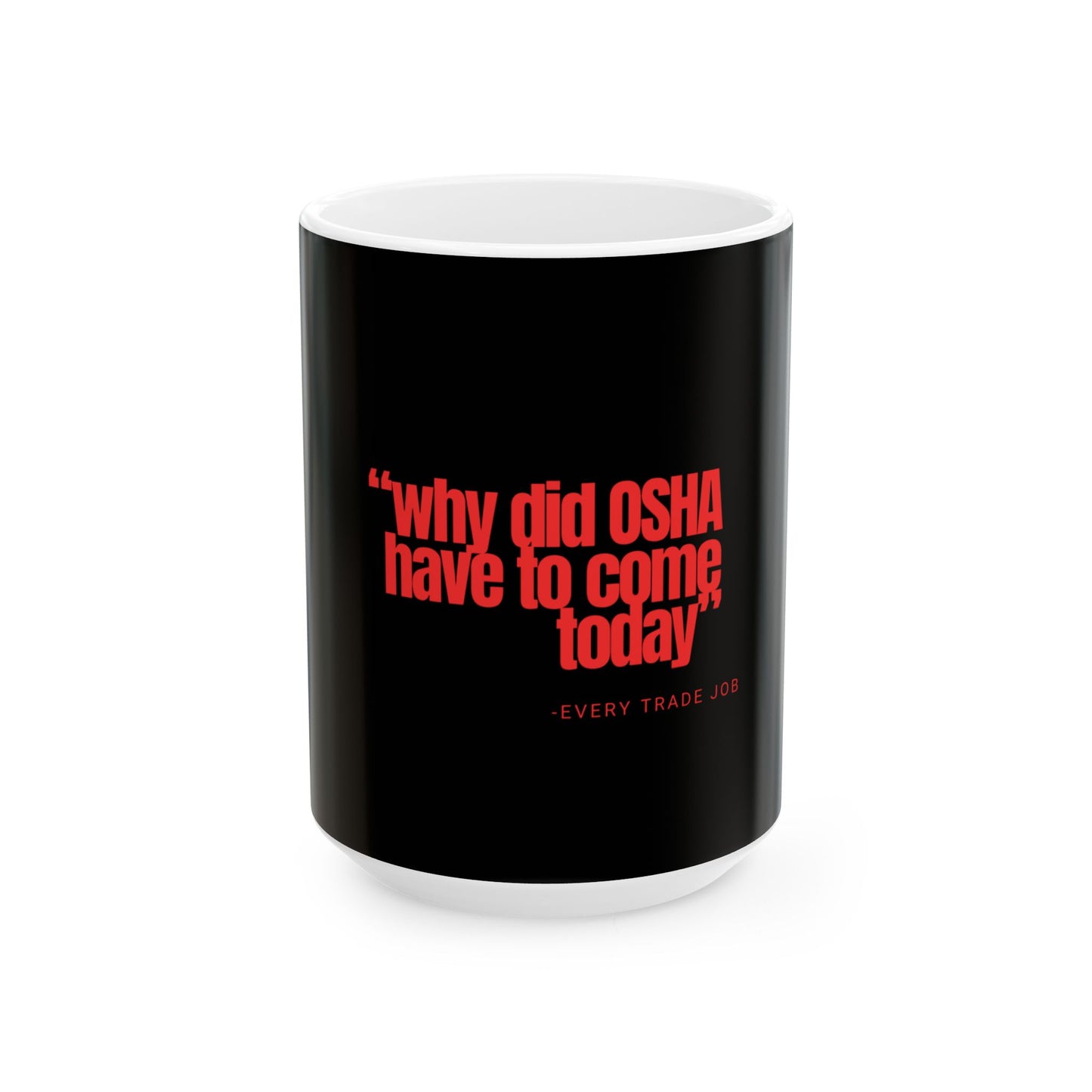 OSHA Mug