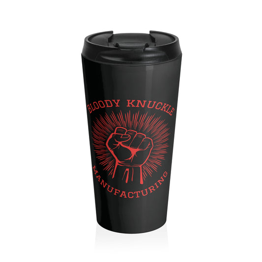 “Bloody Knuckle Manufacturing” Travel Mug